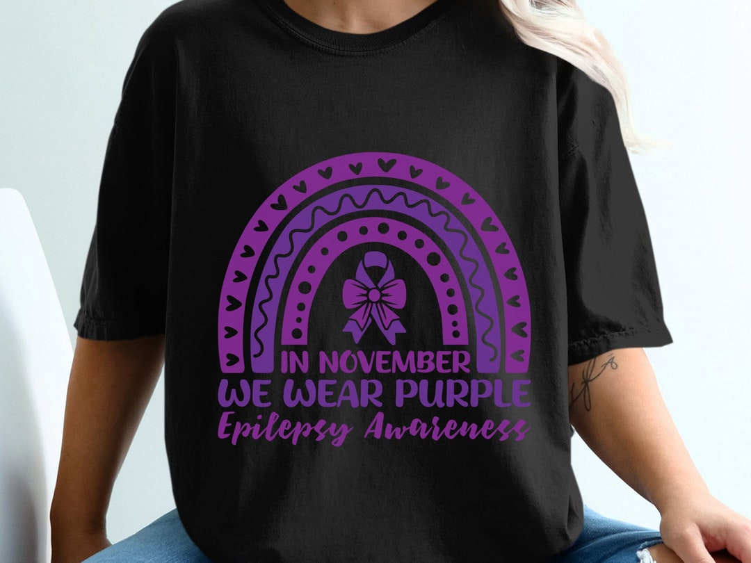 In November We Wear Purple Svg, Epilepsy Awareness Svg Png, Purple ...