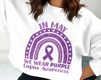 Lupus Awareness Svg Png, In May We Wear Purple Svg, Lupus Support Ribbon Svg Cricut File, Lupus Png Sublimation Design
