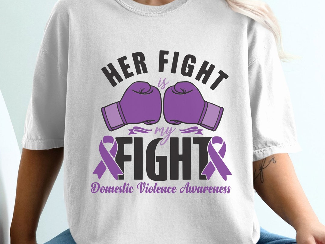 Domestic Violence Awareness Svg Png, His Fight is My Fight Svg ...