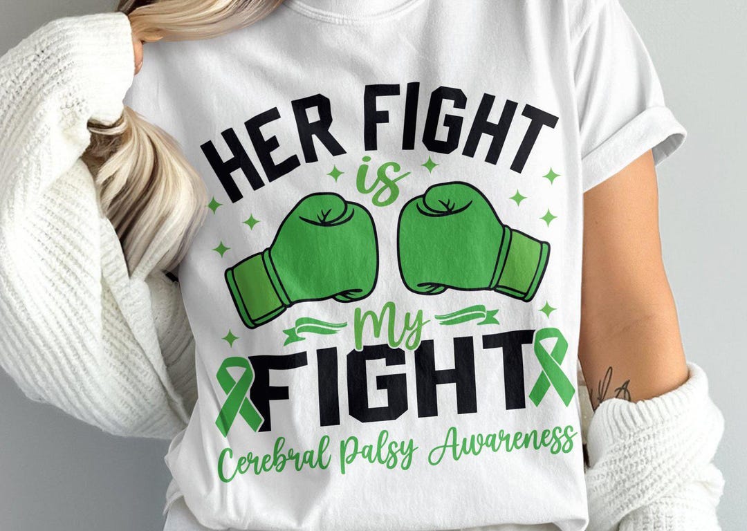Her Fight is My Fight Svg, Cerebral Palsy Awareness Svg Png, Green ...