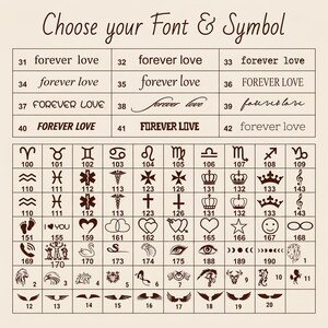 May include: A beige chart displays font and symbol options. The text "Choose your Font & Symbol" is at the top. Below are numbered font styles with the words "forever love" and various symbols, including zodiac signs, hearts, and wings.