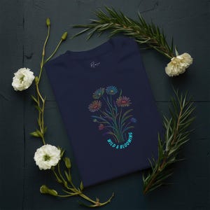 Wildflower T-Shirt -- Colorful Stems Design -- &quot;Wild & Blooming&quot; Premium Cotton Women&#39;s Vibrant Gift