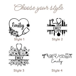 May include: Four black and white medical-themed design options with the name "Emily" are displayed. The designs include stethoscopes, flowers, medical tools, and text that reads "Choose your style."