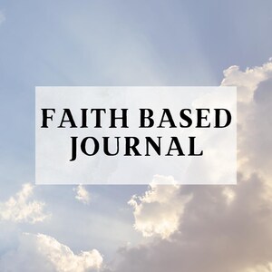 Faith Based Journal | Christian Prayer & Bible Study Planner | Scripture Reflection | Printable PDF Download
