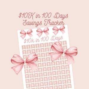 May include: A printable savings tracker with a pink and white colour scheme. The tracker is designed to help you save £10,000 in 100 days. It features a grid with numbers from £1 to £200 and pink bows.