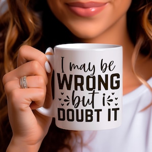 Sarcastic Quote Coffee Mug: Funny Gift for Friends & Coworkers