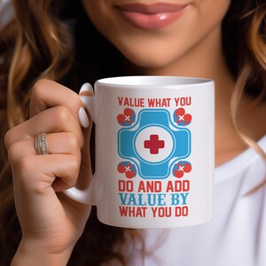 Inspirational Nurse Mug: Healthcare Worker Appreciation Gift