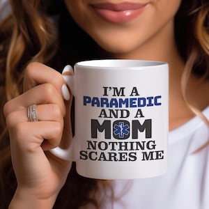 Paramedic Mom Mug: Funny EMS Gift for First Responders