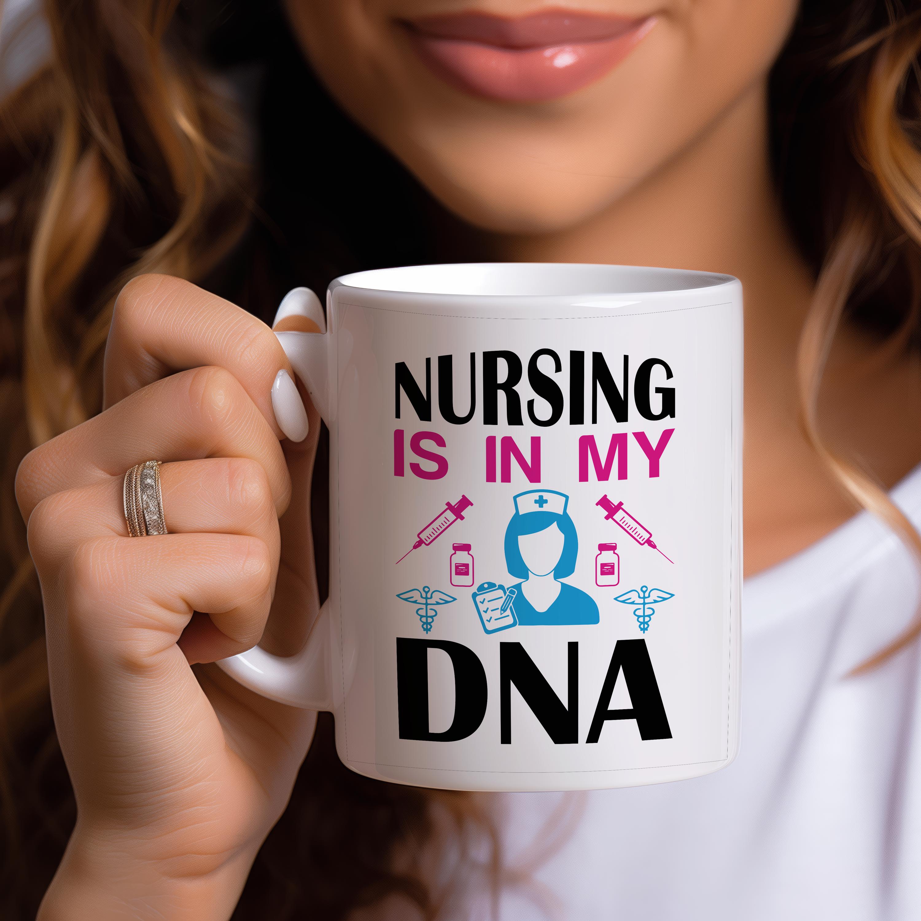 Nursing Is In My DNA Mug ; Nurse Coffee Cup ; Funny Nurse Gift ; Medical Worker Appreciation ; RN Graduation Gift ; Healthcare Mug