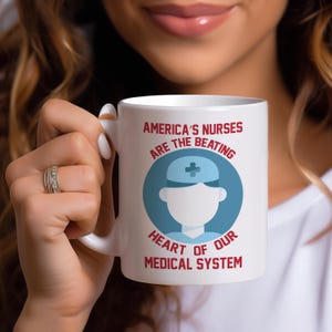 America&#39;s Nurses Mug: Healthcare Worker Appreciation Gift