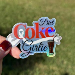 Holographic Diet Soda Girlie Sticker - Perfect for Laptops, Water Bottles, Journals, and More!
