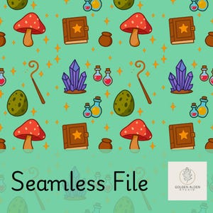May include: A teal seamless pattern with repeating illustrations of red spotted mushrooms, brown spell books with gold stars, purple crystals, potion bottles, and speckled green eggs. The text "Seamless File" is at the bottom.