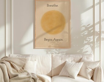 Japandi Breathe Begin Again Print: Minimalist Quote Poster (Digital Download)