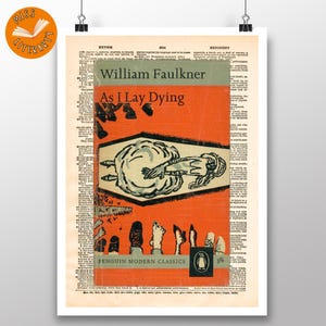 Peut inclure: Une couverture de livre vintage pour "As I Lay Dying" de William Faulkner. La couverture est orange avec une illustration en noir et blanc d'un cercueil avec une personne à l'intérieur. Le livre fait partie de la série Penguin Modern Classics.