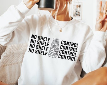 Funny Book Lover Crewneck Sweatshirt  Book Lover Shirt Read Shirt Funny Reading Shirt Book Shirt Library Shirt Book Club Gift  Teacher Gift