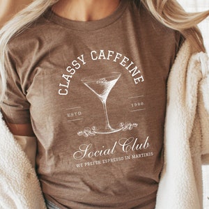 Espresso Martini Shirt Martini Glasses Tini Time Espresso Martini Top Martini Lover Gift Country Club Aesthetic Signature Drink Clean Girl