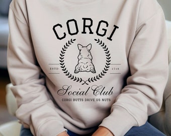 Corgi Sweatshirt Social Club Preppy Stuff Clean Girl Aesthetic Soft Girl Aesthetic Old Money Aesthetic Corgi Lover Corgi Dog Corgi Shirt