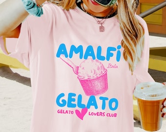 Amalfi Küste Shirt Gelato Shirt Italien Sweatshirt Eis Shirt Social Club Shirt Y2K Retro Shirt Mädchen Gelato Liebhaber Geschenk