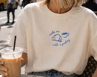 Sunday Morning Croissant Shirt Brunch Shirt Paris Shirt Old Money Aesthetic Breakfast Club French Pastries French Tee Wake Me With A Pastry