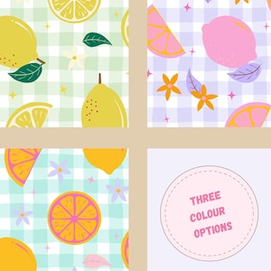 May include: Four panels showcasing colorful patterns. One panel features yellow lemons and slices on a green and white checkered background. Another displays pink lemons and orange slices on a purple and white checkered background. The third panel shows orange slices and lemons on a blue and white checkered background. The fourth panel has the text "THREE COLOUR OPTIONS".