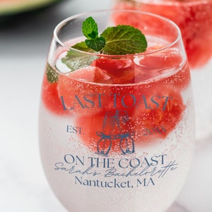 Last Toast On The Coast Bachelorette Kundengerechtes Stemless Weinglas Brautjungfer Geschenk Braut Geschenk Last Toast On The Coast