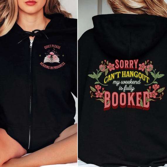 Booked for the Weekend Hoodie, Full Zip up Hoodie Sweatshirt for Book Lover, Gift for Booktrovert Hoodie, Zip up Jacket Reading Teacher Gift