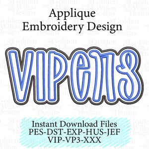 May include: An applique embroidery design featuring the word "VIPERS" in blue, outlined in white and black. The design includes the text "Applique Embroidery Design" and "Instant Download Files".