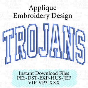 Pode incluir: Design de bordado azul e branco com a palavra "TROJANS" em letras de bloco curvas. O design é intitulado "Applique Embroidery Design" e inclui formatos de arquivo para download instantâneo.