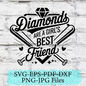 Diamonds Are A Girl's Best Friend Baseball SVG Cut File