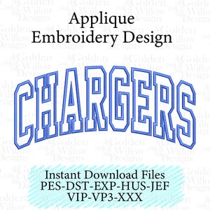 Könnte beinhalten: Blau-weißes Stickdesign mit dem Wort "CHARGERS" in einem geschwungenen Schriftzug. Das Design trägt die Bezeichnung "Applique Embroidery Design" und enthält Informationen zu "Instant Download Files".