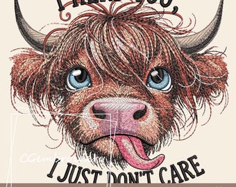 Puede incluir: Diseño bordado de una vaca de las tierras altas con el texto "I herd you, I just don't care".