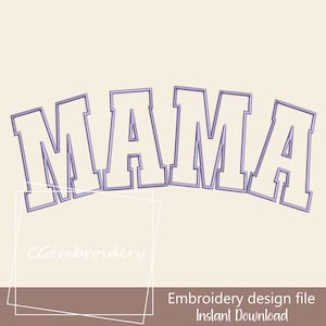 MAMA Applique Embroidery Design, Mama Machine Embroidery Mother&#39;s Day Embroidery Design, Mama Mother Mom Embroidery, Mama Arched Embroidery