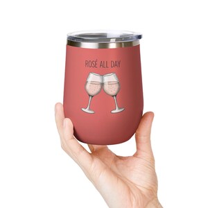 Rosé All Day Wine Tumbler, 12oz | Gift for Wine Lovers | Portable Drinking Cup | Fun Party Accessory | Perfect for Birthdays, Celebrations