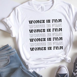 Women in Film Shirt| Filmmaker shirt| Film set| Film gift| Film student| Girl Power| Film crew| Women Filmmakers| Women Empowerment| Film