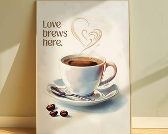 Love Brews Here Coffee Digital Art, Coffee Wall Art, Coffee Bar Wall Decor, Kitchen Decor, Coffee Lover Gift, Coffee Shop, Digital Download