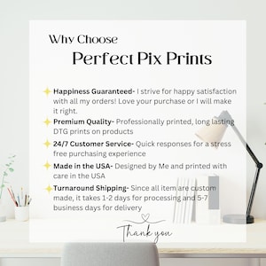 Puede incluir: Un letrero blanco con el texto "Why Choose Perfect Pix Prints" y vi&ntilde;etas que detallan la satisfacci&oacute;n del cliente, la calidad superior, el servicio al cliente 24/7 y los productos fabricados en EE. UU. El letrero termina con "Thank you".