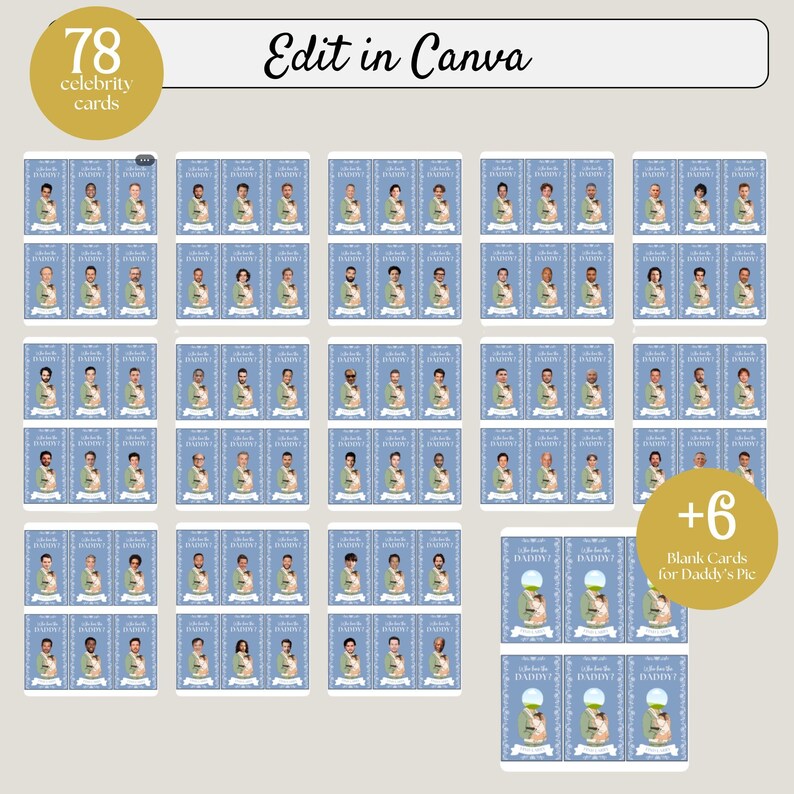 May include: A set of 78 printable cards featuring celebrity faces with the text "I Love You Daddy" and a blue background. There are also 6 blank cards with the same design.