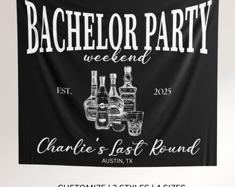 Custom Bachelor Party Banner, Last Round Bachelor Sign, Personalized Bachelor Weekend Banner, Grooms Party Decor, Custom Groom Banner