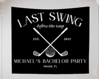Custom Last Swing Before the Ring Bachelor Party Sign, Personalized Golf Theme Groom Banner, Golf Photo Backdrop, Grooms Party Banner Decor