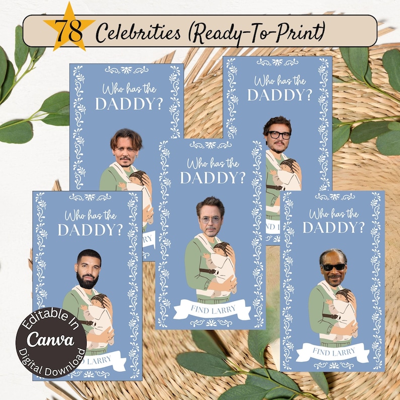 May include: Set of four blue cards with white floral borders. Each card has a celebrity's face with a baby in their arms. The text on each card reads "Who has the DADDY?" and "Find Larry".