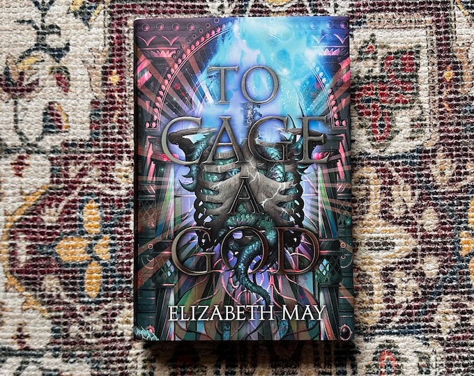 Signed - To Cage a God by Elizabeth May, Hardcover, Illumicrate Exclusive, Sprayed Edges