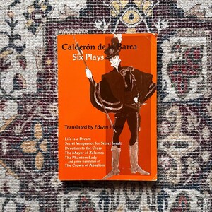 Calderón de la Barca Six Plays Translated by Edwin Honig 1993 Paperback Edition