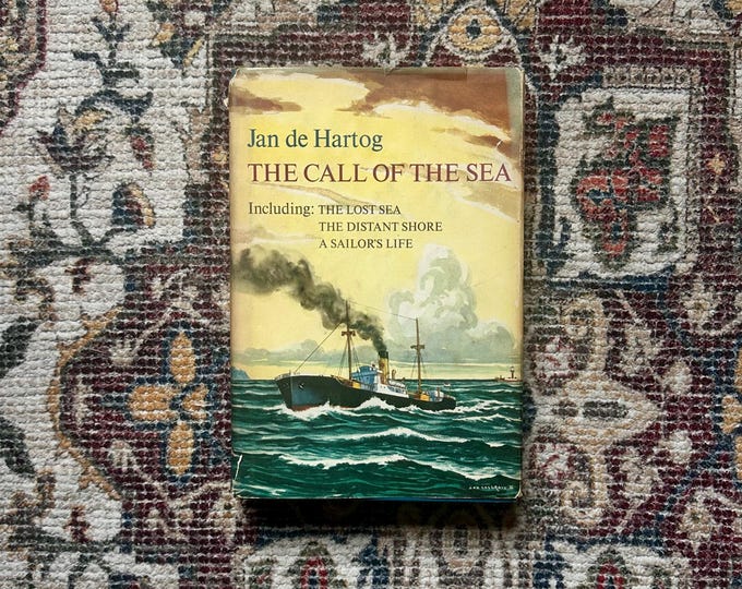 Vintage Maritime Fiction: The Call of the Sea by Jan de Hartog, 1966 Hardcover