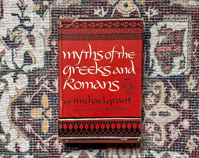 Myths of the Greeks and Romans: Michael Grant, First Edition Vintage Book