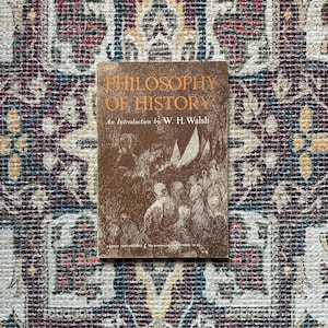 Philosophy of History - An Introduction by W.H. Walsh, 1960 First Harper Torchbooks Book, Vintage Paperback, History Book, Philosophy Book