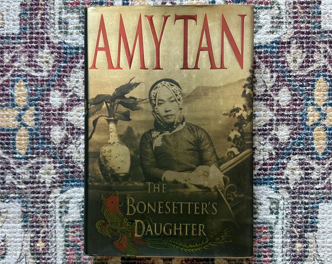 The Bonesetter's Daughter by Amy Tan, Putnam 2001, Vintage Hardcover, Contemporary Fiction Book