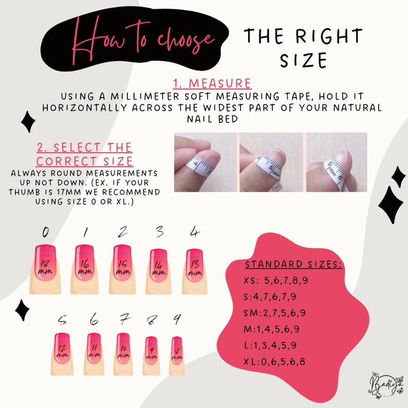 May include: A guide on how to choose the right nail size. The image shows instructions on measuring the nail bed with a millimeter measuring tape, and selecting the correct size. Includes a chart with standard sizes and nail size examples.