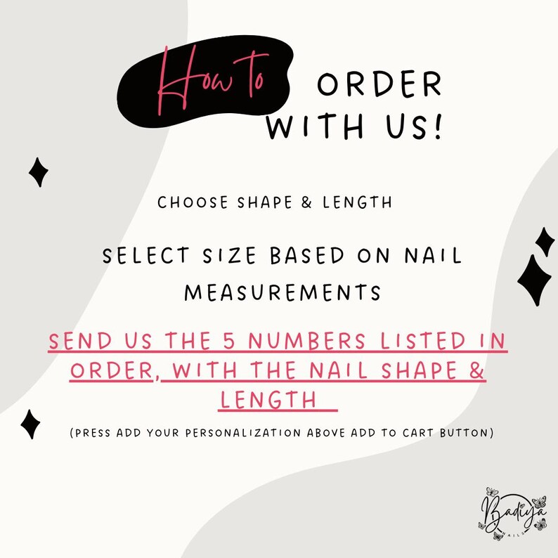 May include: A guide on how to order, with the text "How to Order With Us!". Instructions include choosing shape and length, selecting size based on nail measurements, and sending 5 numbers with nail shape and length.