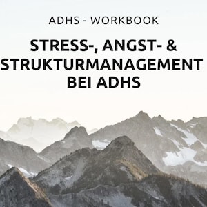Livro de exercícios sobre TDAH: Estresse e Ansiedade por um psicólogo | PDF de autoajuda para gerenciamento de estresse (alemão) | Exercícios de TCC (GoodNotes, imprimível, científico)