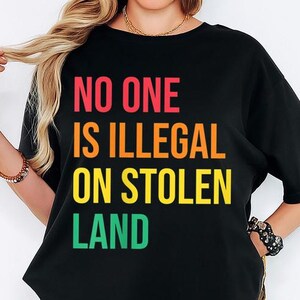 No One Is Illegal T-Shirt: Pro-Immigrant Rights Activist Apparel